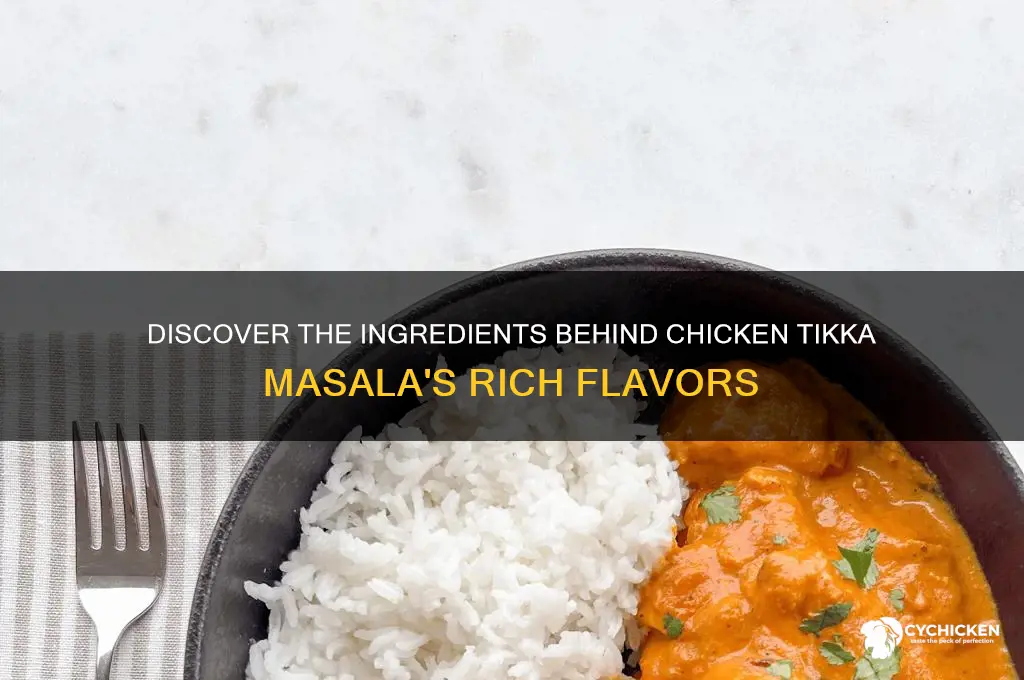 what is chicken tikka masala made of