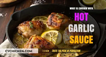 Sizzling Chicken with Hot Garlic Sauce: A Flavorful Dish Explained