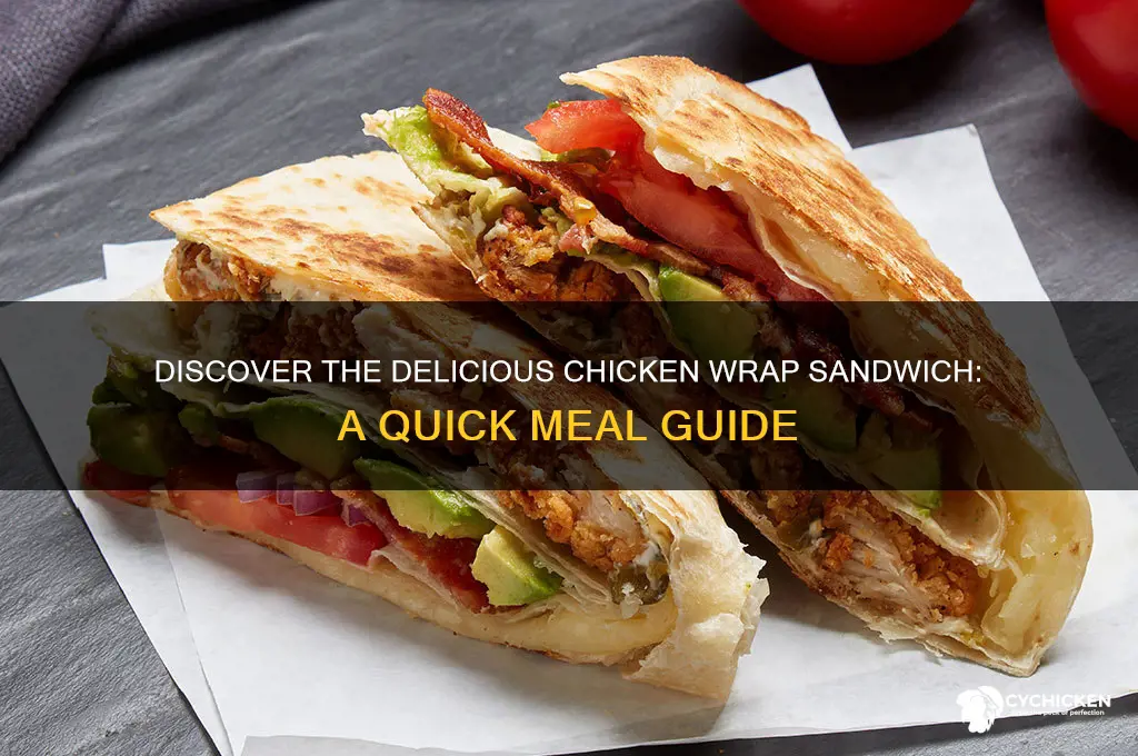 what is chicken wrap sandwich
