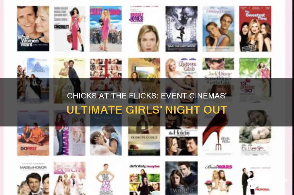 what is chicks at the flicks event cinemas