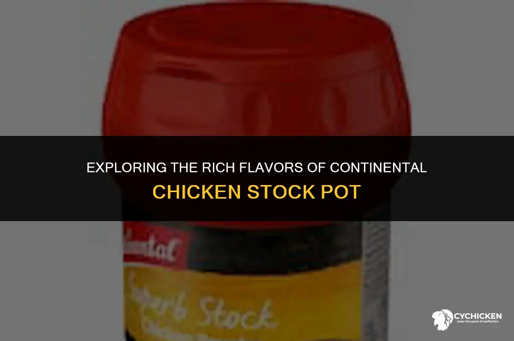 what is continental chicken stock pot