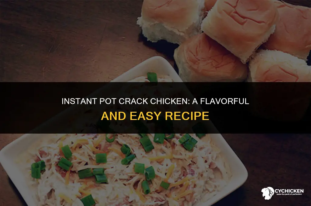what is crack chicken instant pot