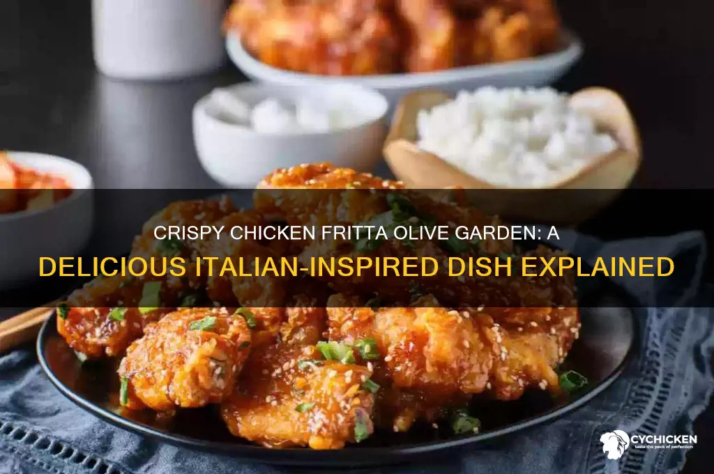 what is crispy chicken fritta olive garden
