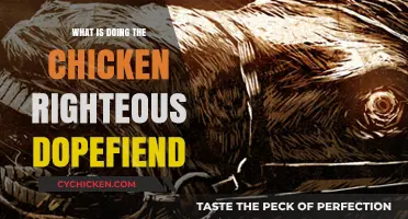 The Chicken Righteous Dopefiend: Unraveling the Meaning Behind the Phrase