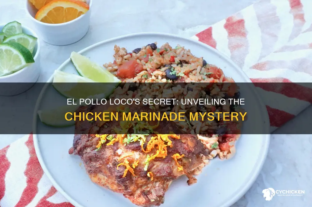 what is el pollo loco chicken marinated in
