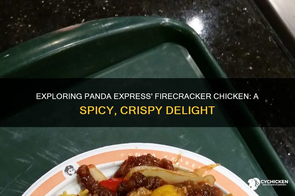 what is firecracker chicken at panda express