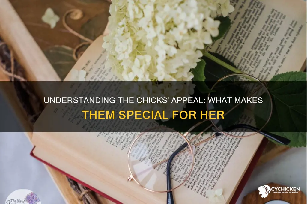 what is for her about the chicks