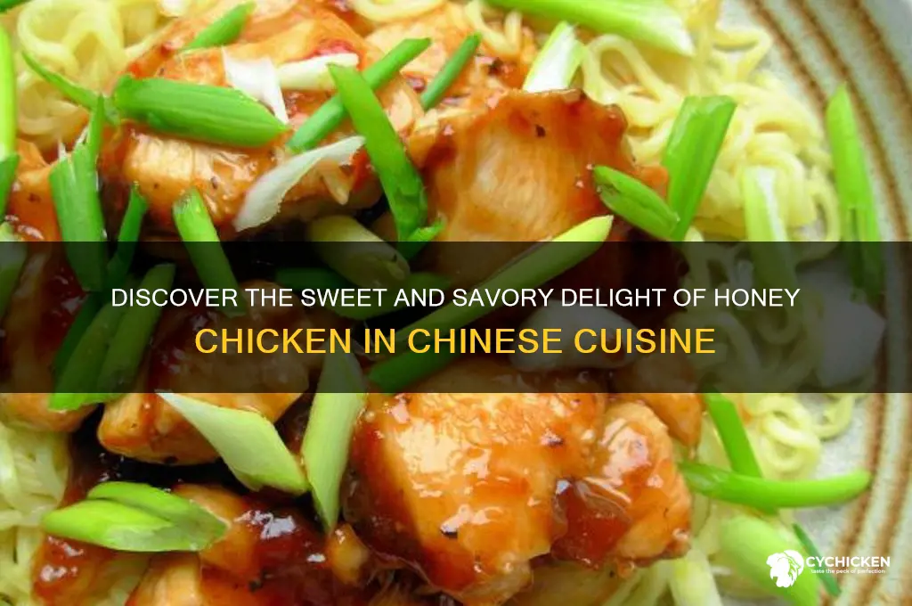what is honey chicken at chinese restaurant
