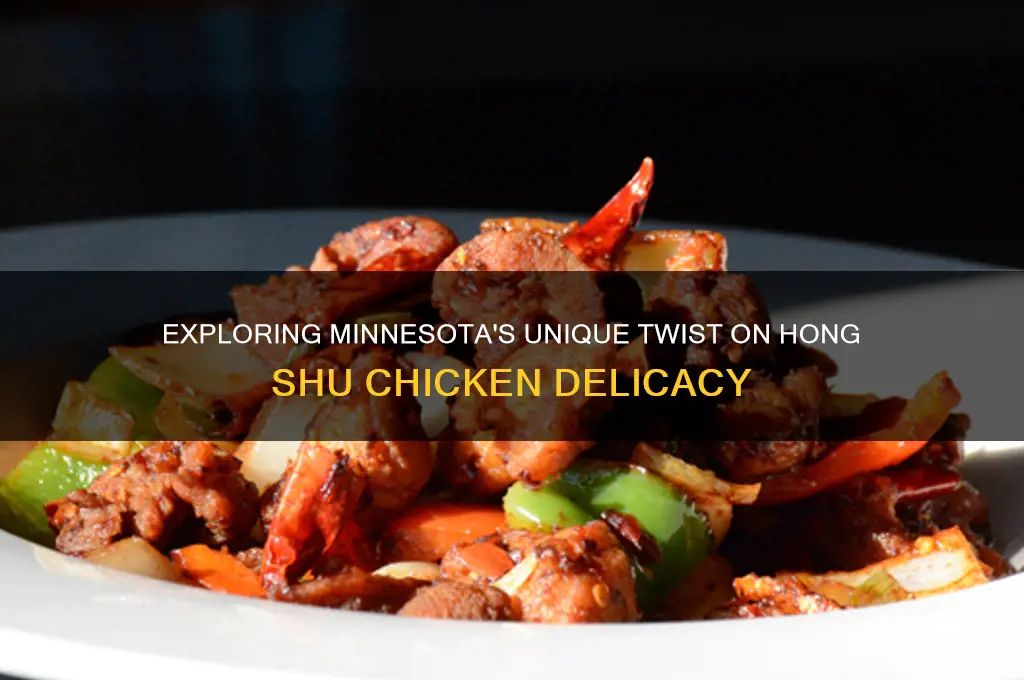 what is hong shu chicken in minnesota