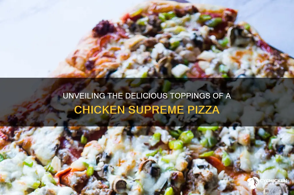 what is in a chicken supreme pizza