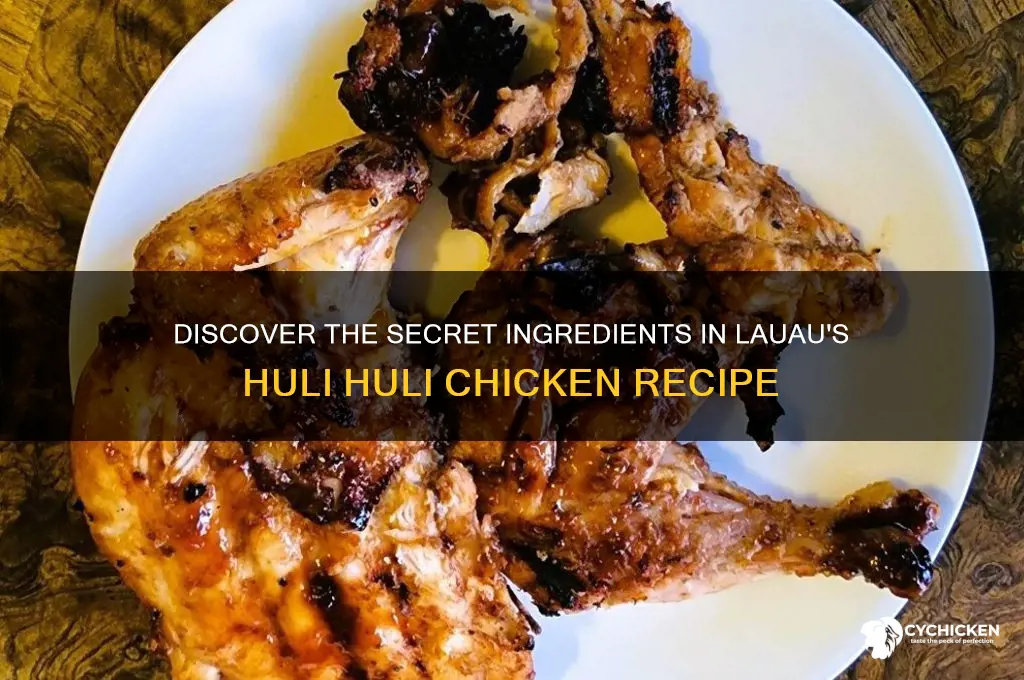 what is in laaus huli huli chicken