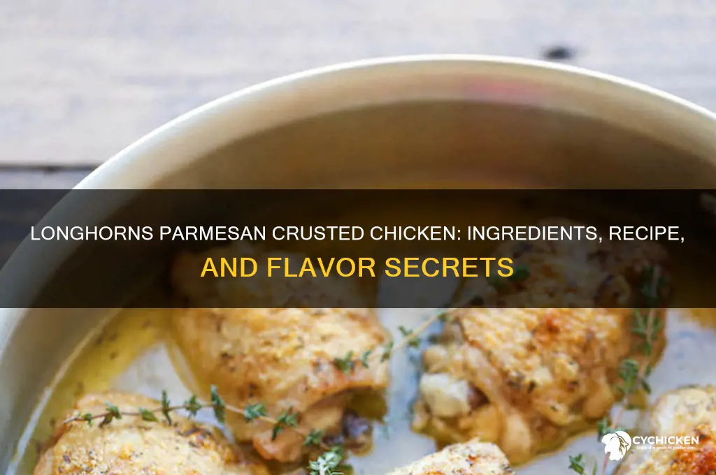 what is in longhorns parmesan crusted chicken