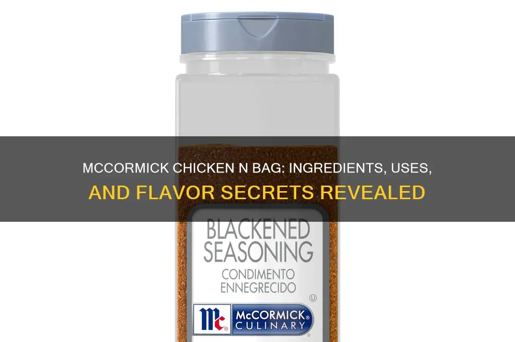 what is in mccormick chicken n bag