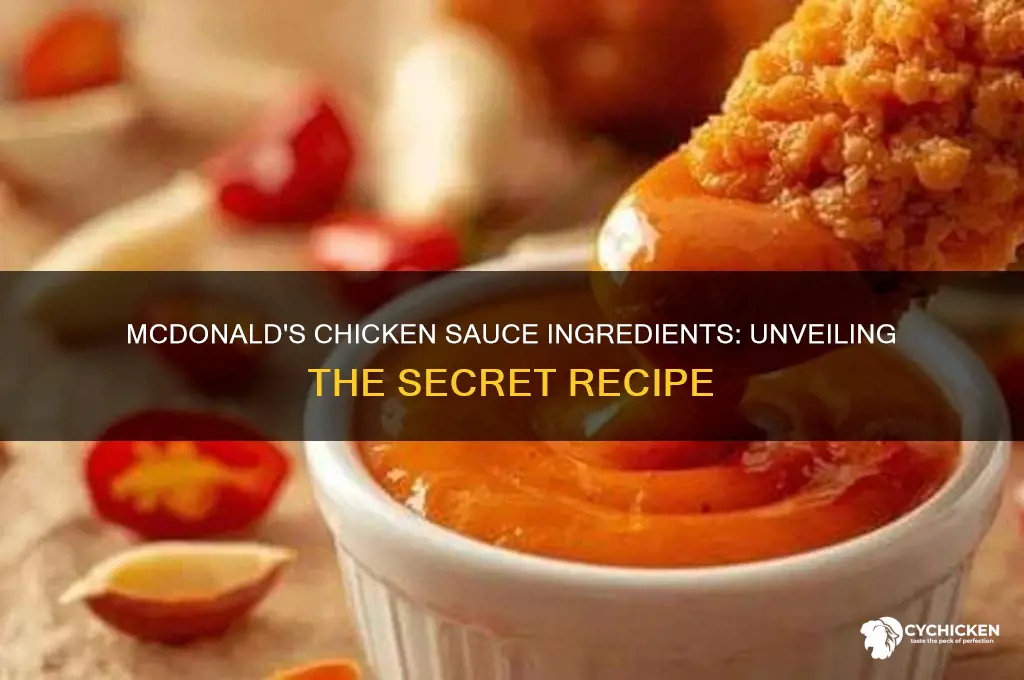 what is in mcdonalds chicken sauce