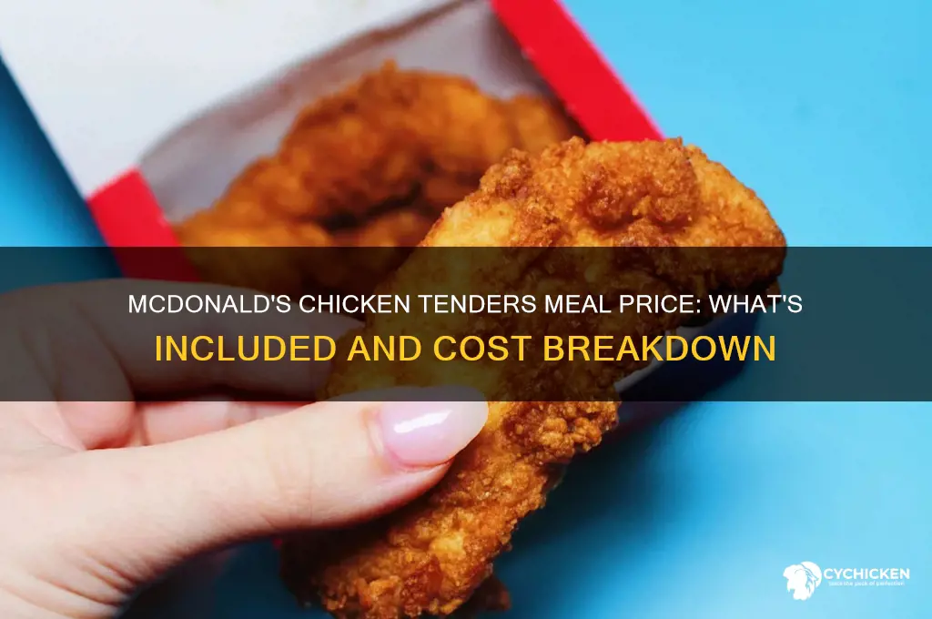 what is in mcdonalds chicken tenders meal price