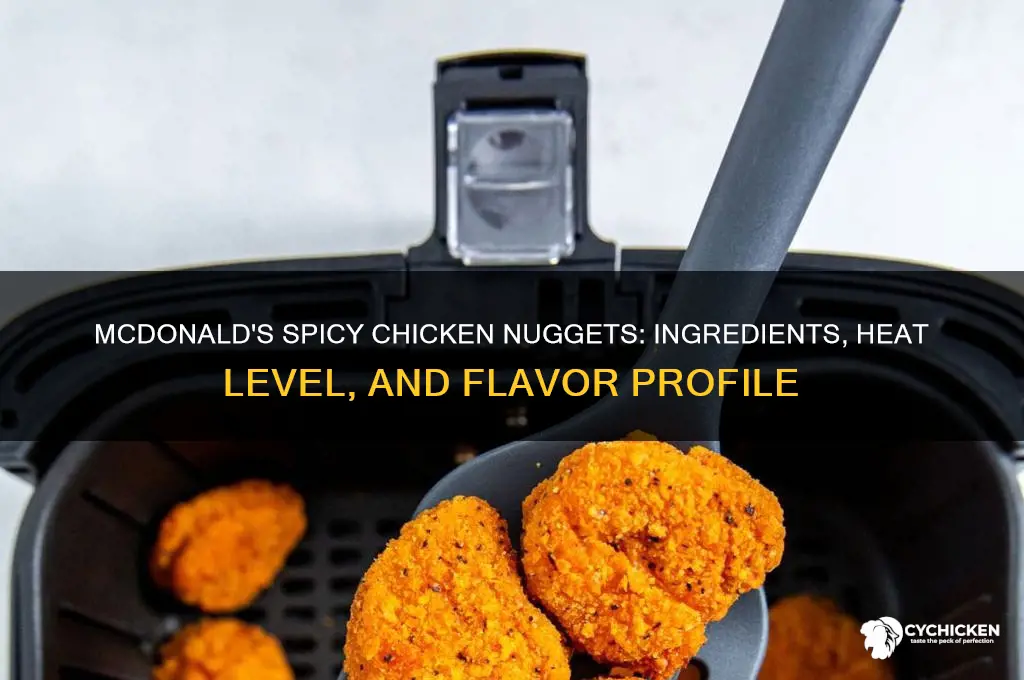 what is in mcdonalds spicy chicken nuggets