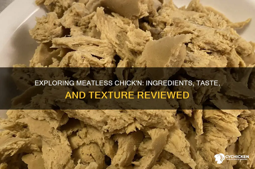 what is in meatless chick n review
