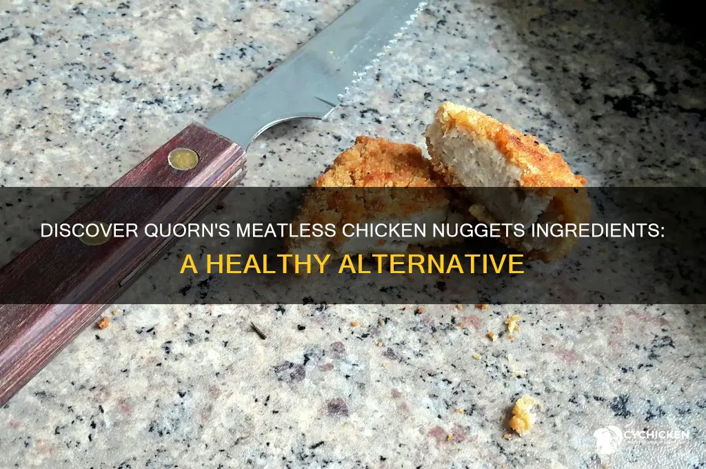 what is in meatless chicken nuggets quorn