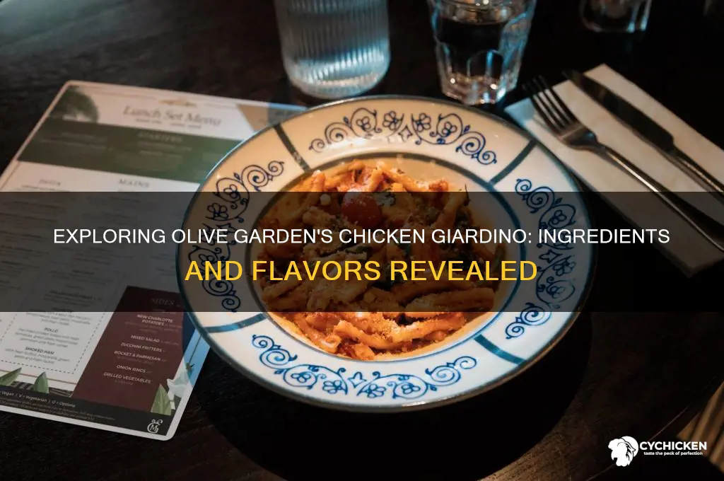 what is in olive garden chicken giardino