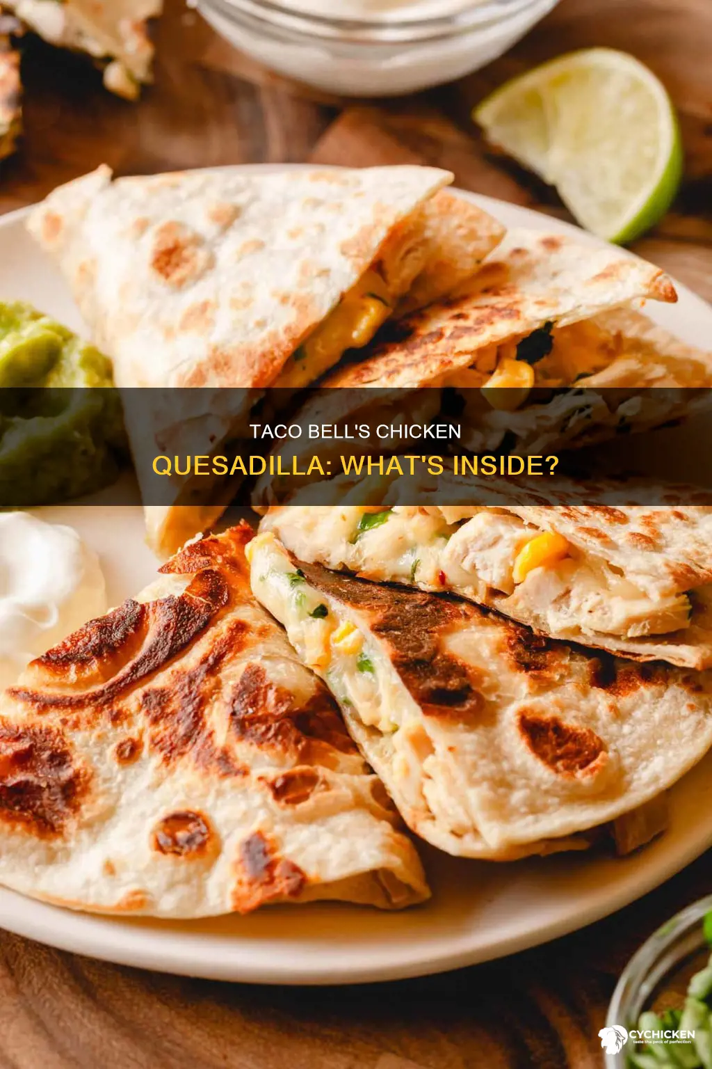 what is in the taco bell cantina chicken quesadilla