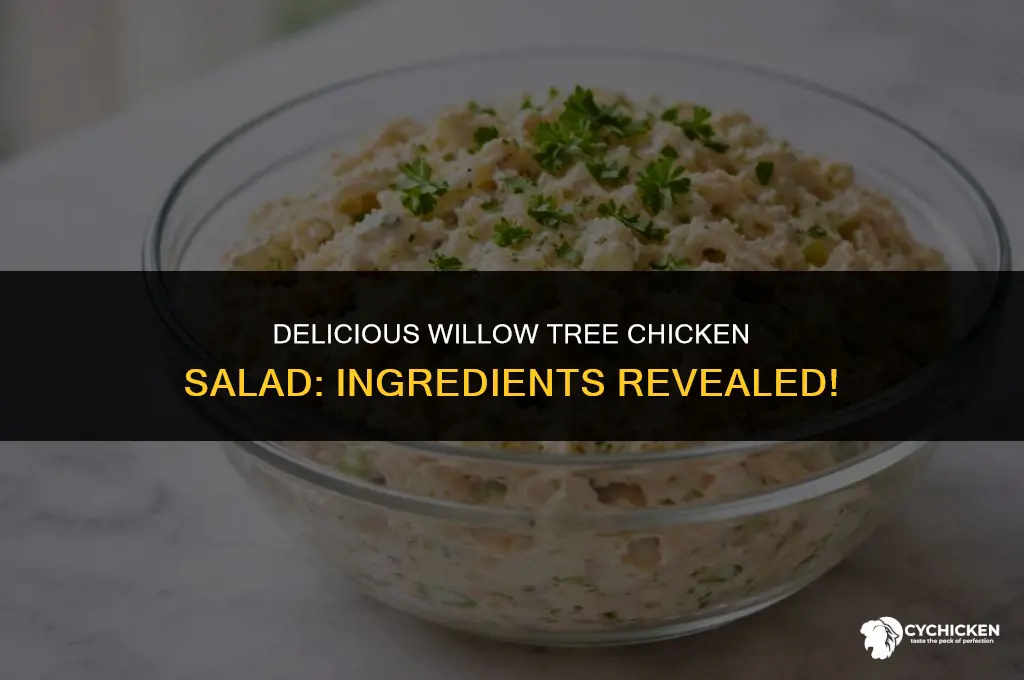what is in willowtree chicken salad