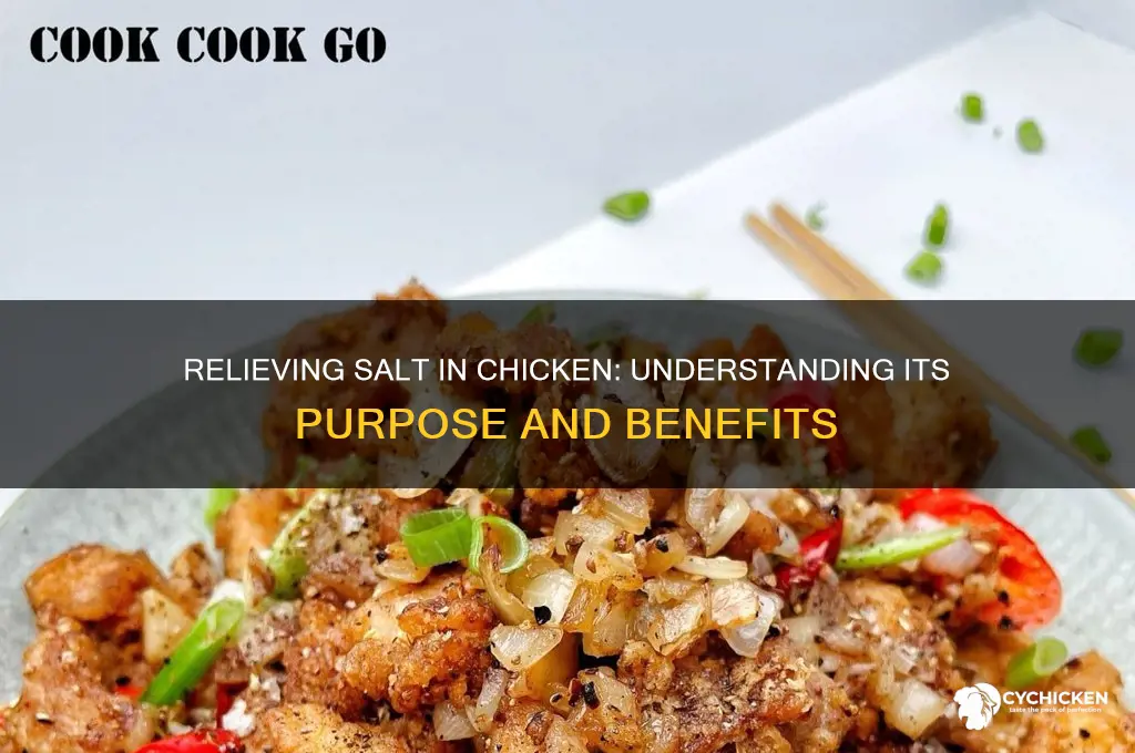 what is it me relieving salt a chicken