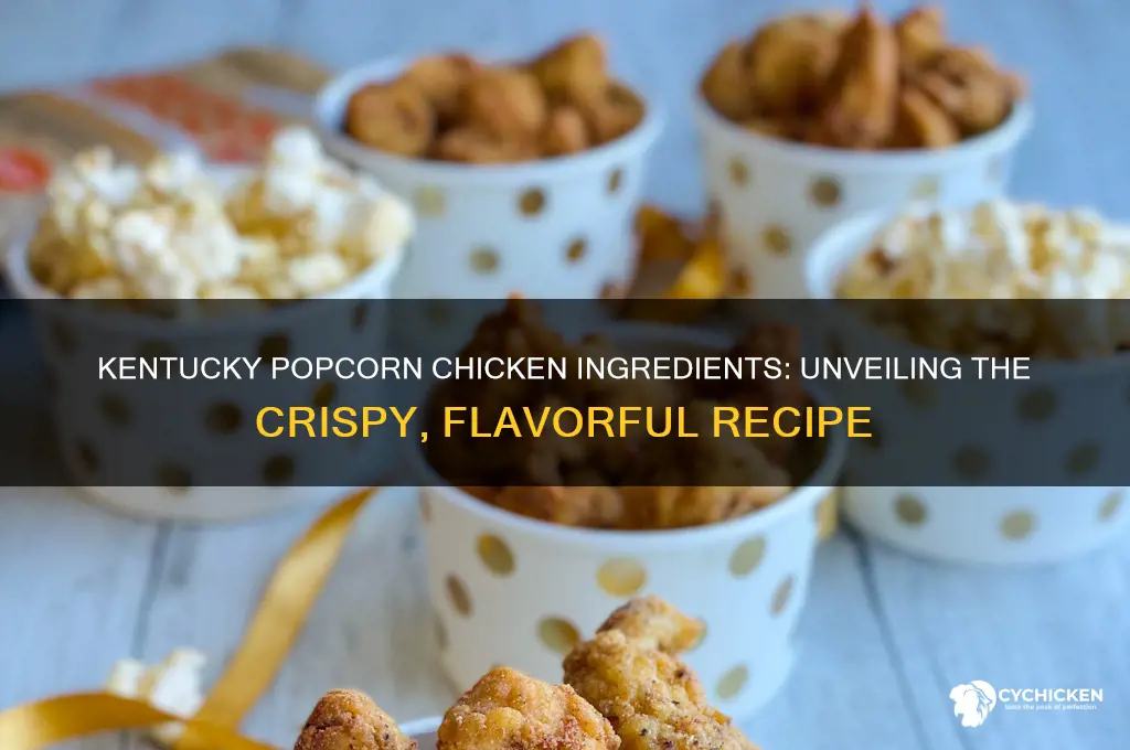 what is kentucky pop corn chicken made of