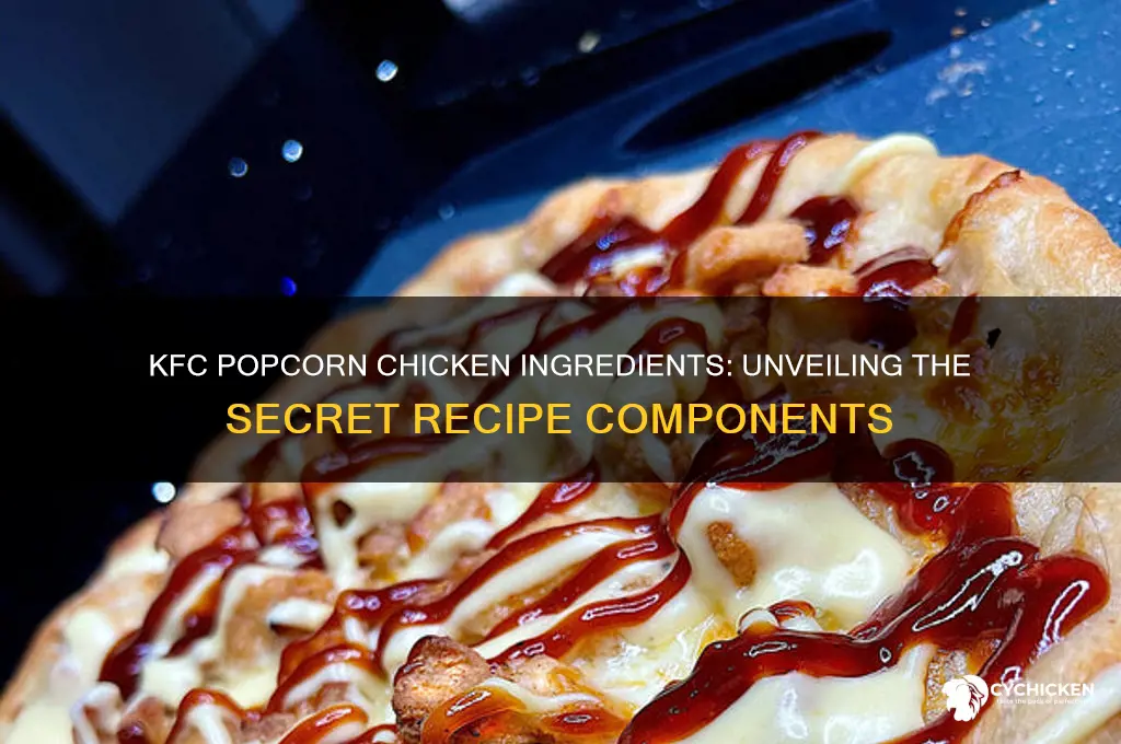 what is kfc popcorn chicken made from
