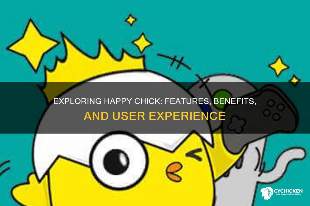 what is like happy chick