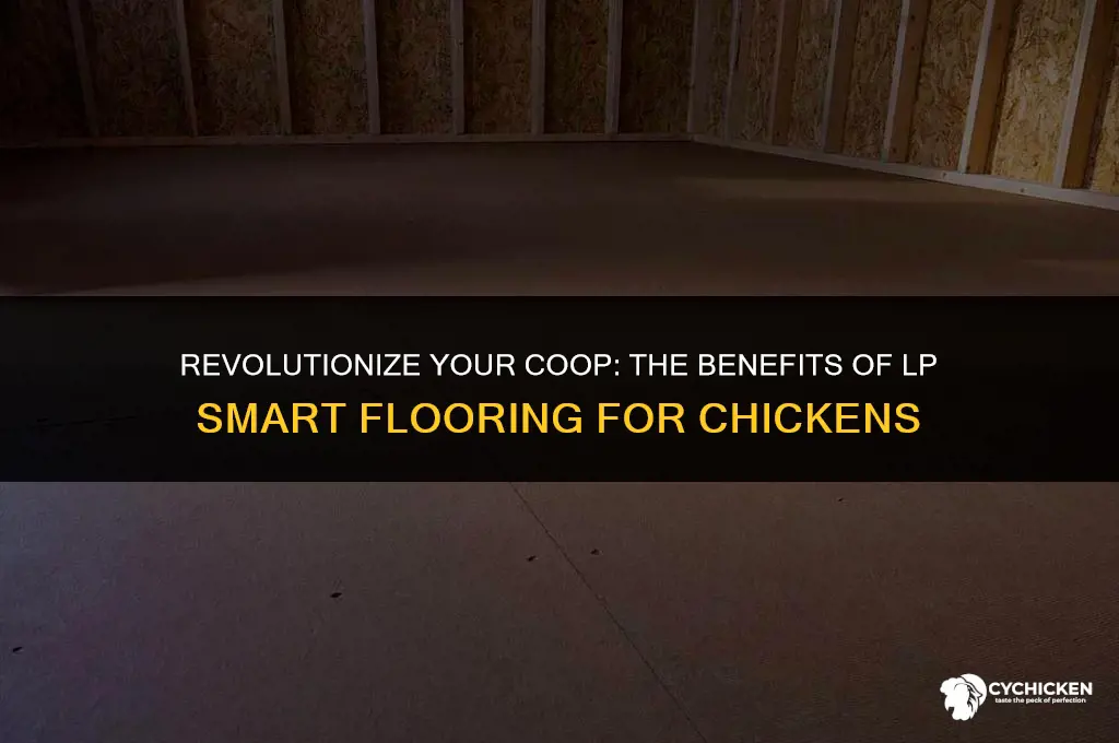 what is lp smart flooring in chicken coop