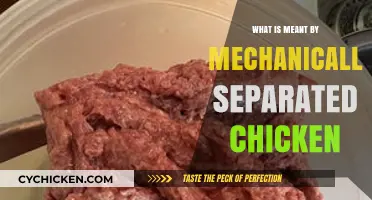 Mechanically Separated Chicken: Understanding the Process and Its Uses