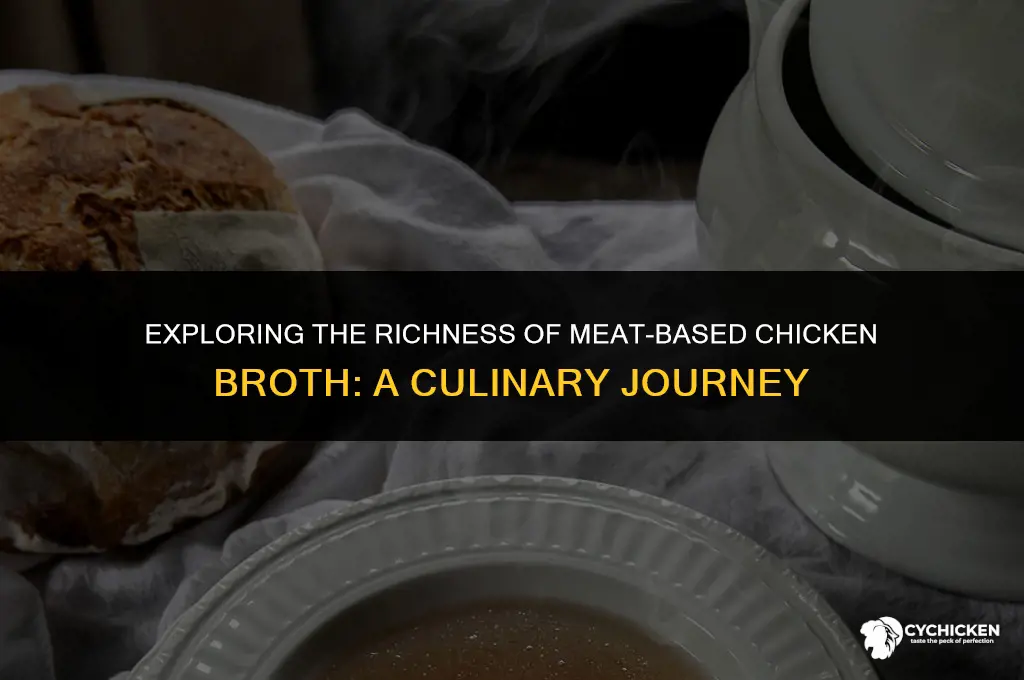 what is meat based chicken broth