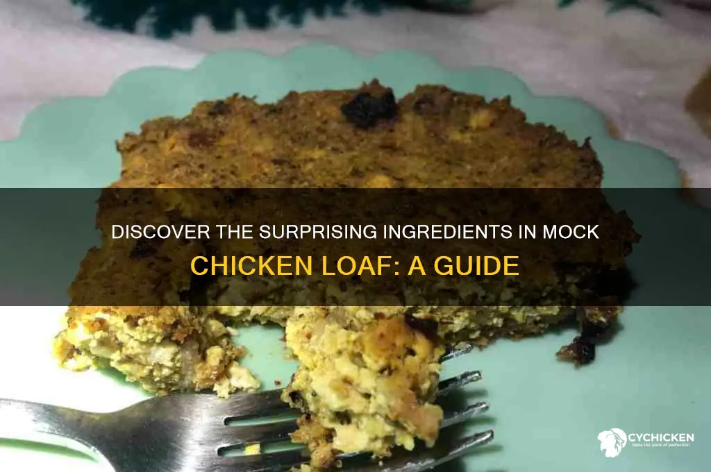 what is mock chicken loaf made out of