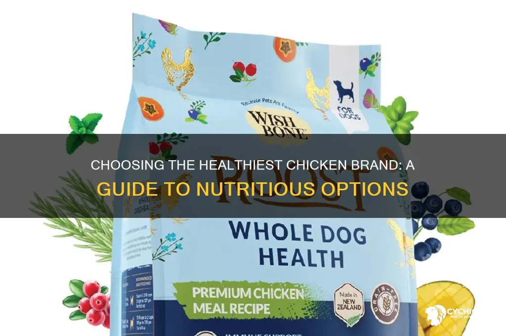 what is most healthy brand of chicken to buy