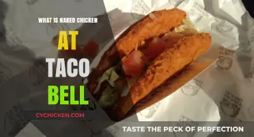 Unveiling Taco Bell's Naked Chicken: A Crunchy, Flavorful Mystery Explained