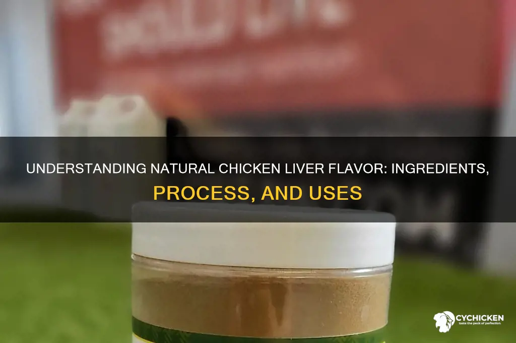 what is natural chicken liver flavor made