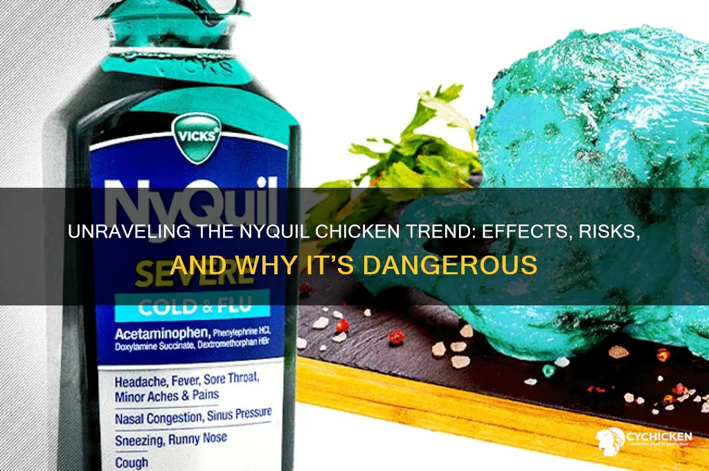 what is nyquil chicken supposed to do