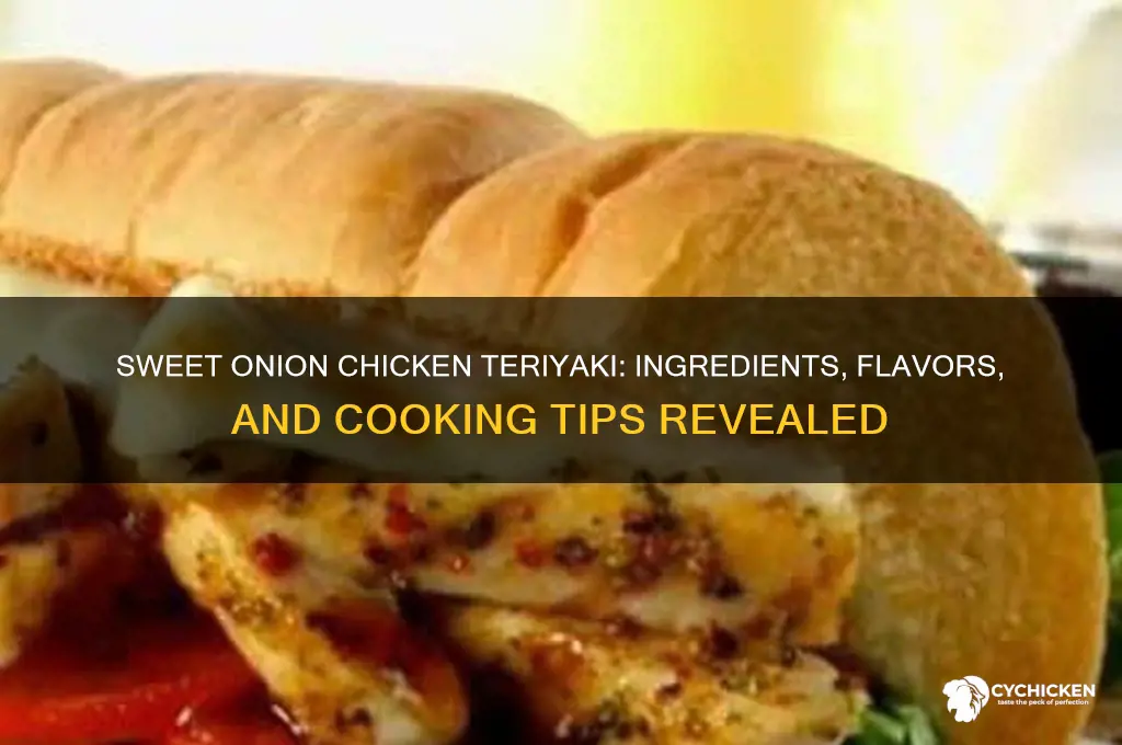 what is on a sweet onion chicken teriyaki