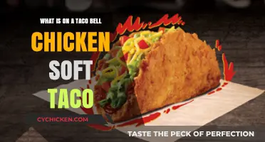 Chicken Soft Taco: Taco Bell's Signature Dish