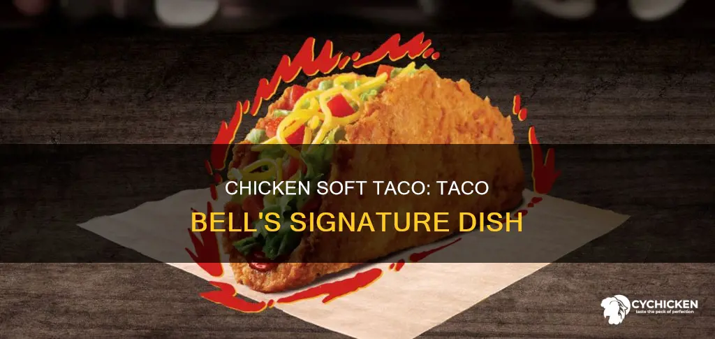 what is on a taco bell chicken soft taco
