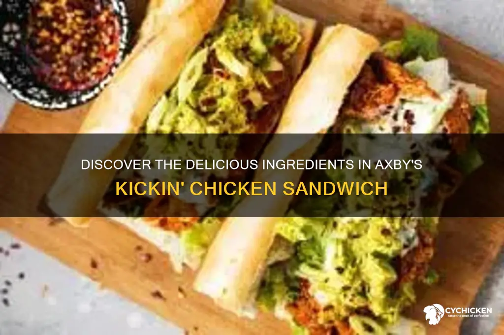 what is on axby kickic chicken sandwich