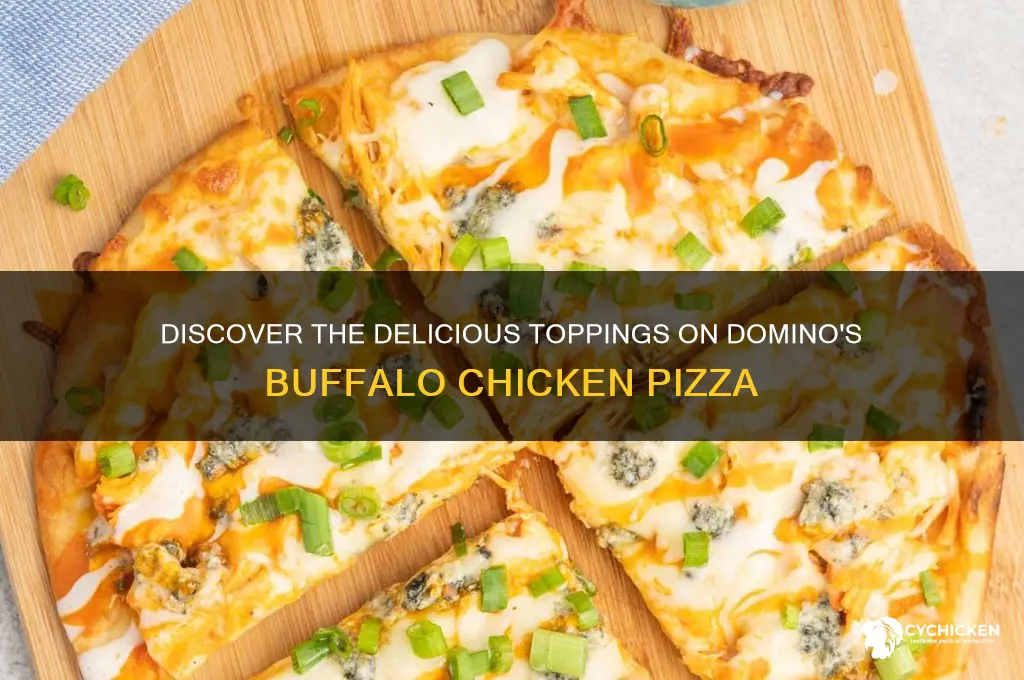 what is on dominos buffalo chicken pizza
