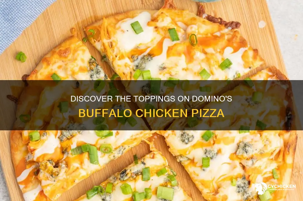 what is on domins buffalo chicken pizza