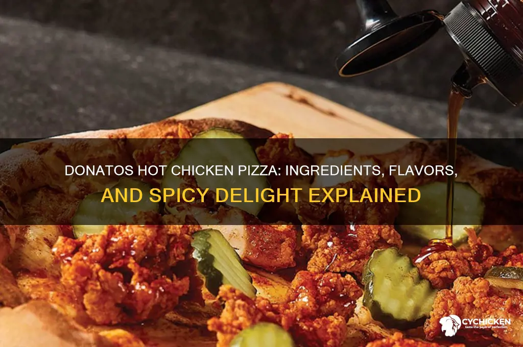 what is on donatos hot chicken pizza