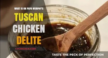 Papa Murphy's Tuscan Chicken Delite: Unveiling the Secret Recipe