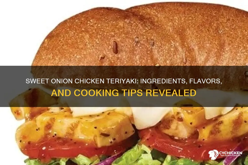 what is on sweet onion chicken teriyaki