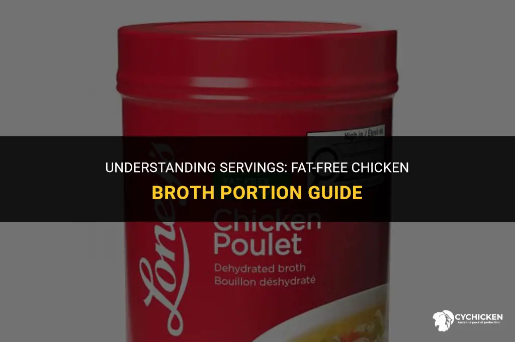 what is one serving of fat free chicken broth