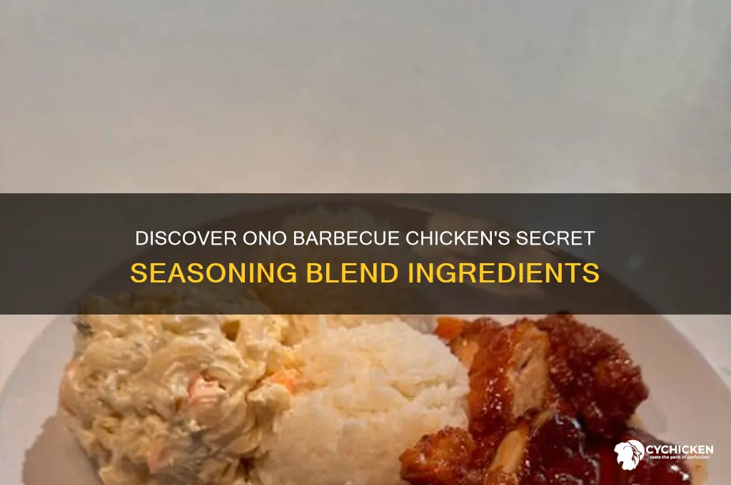 what is ono barbecue chicken seasoned with