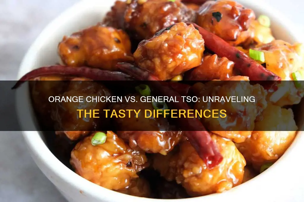 what is orange chicken vs general tso