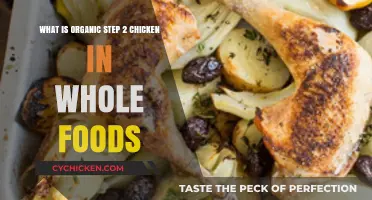 Exploring Whole Foods: What Is Organic Step 2 Chicken?